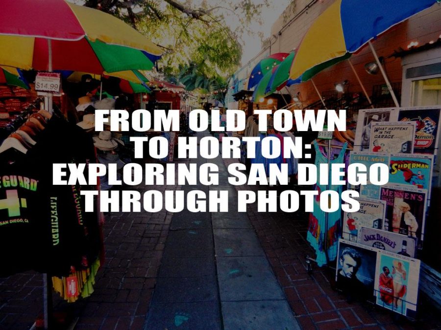From Old Town to Horton - Exploring San Diego Through Photos
